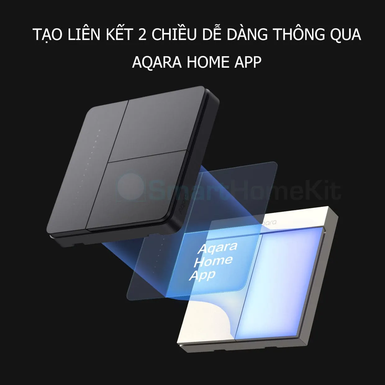 Hướng Dẫn Cài Đặt Công Tắc Thông Minh Z1 Pro Aqara