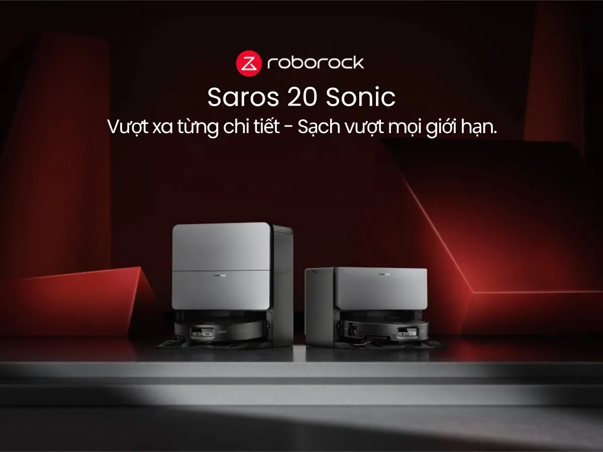 Robot Hút Bụi Lau Nhà Roborock Saros 20 Sonic